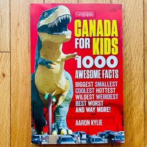 Canadian Geographic Facts and Trivia Book